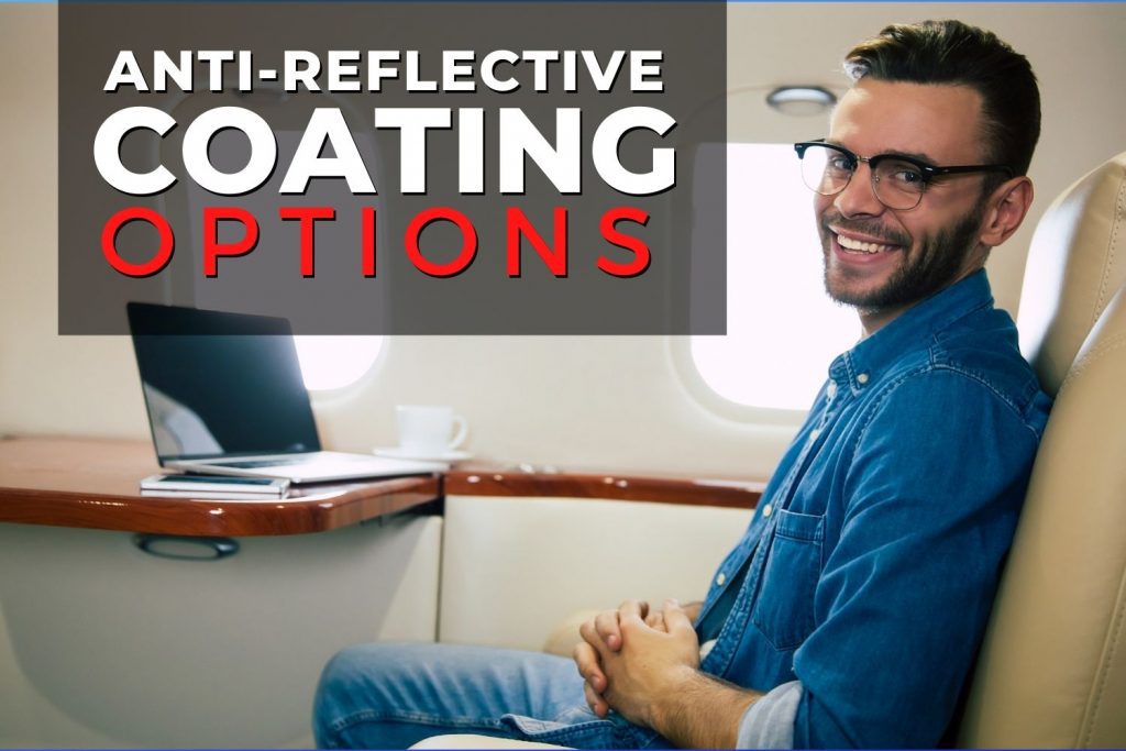 Understanding Your AntiReflective Coating Options EZOnTheEyes