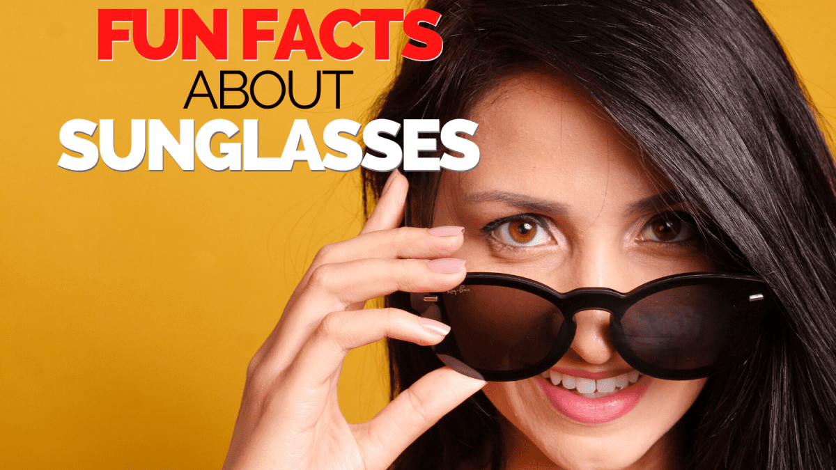 9 Fun Facts About Sunglasses EZOnTheEyes