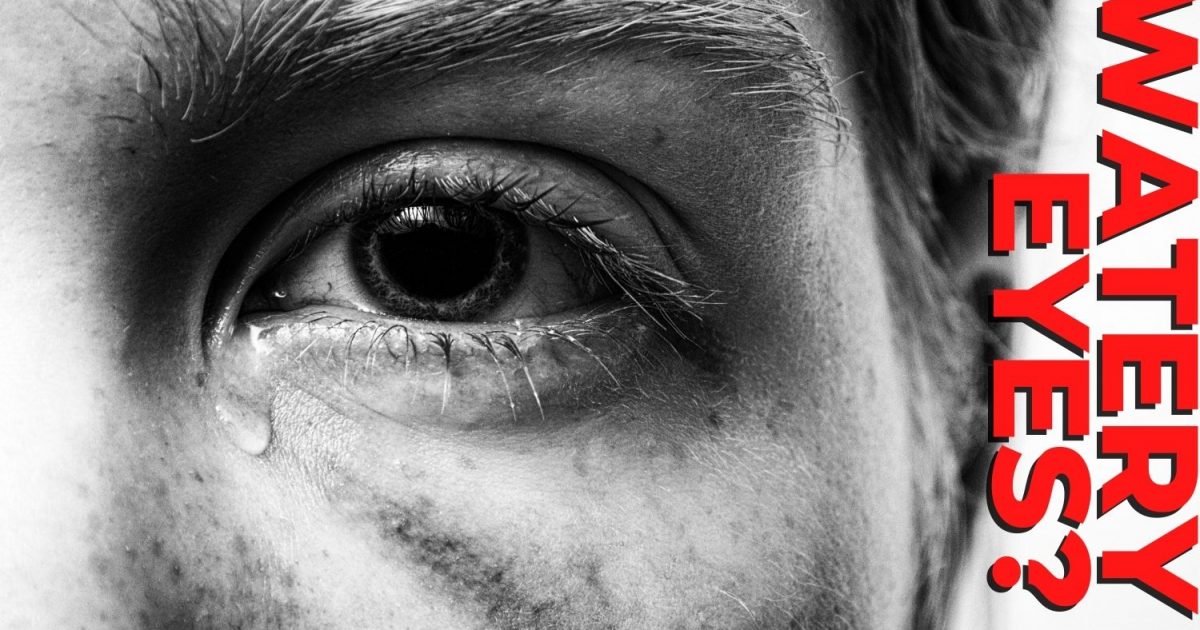 Why Do My Eyes Water? EZOnTheEyes