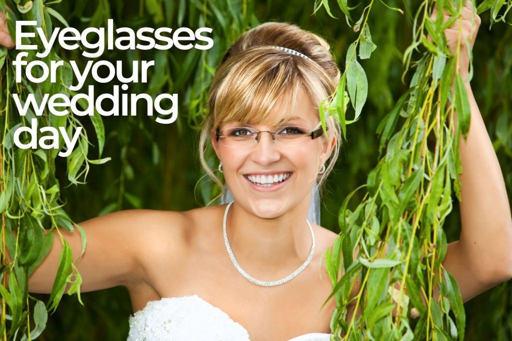 eyeglasses wedding day