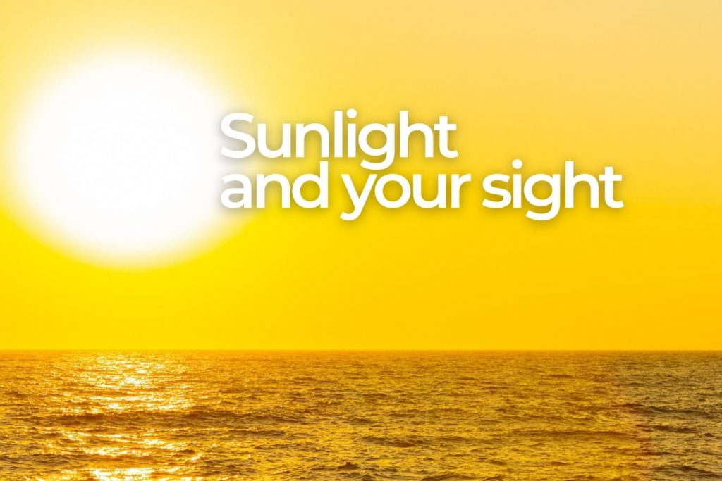 Sight and sunlight